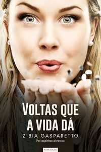 Voltas que a vida dá