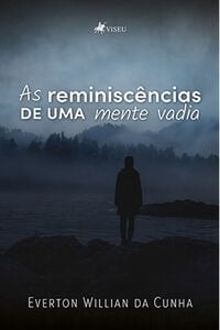 As Reminiscências de Uma Mente Vadia