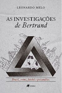 As investigações de Bertrand