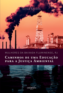 Mulheres da Baixada Fluminense, RJ: Caminhos de uma Educação para a justiça ambiental