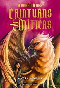 A guardiã das criaturas míticas