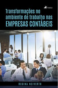 Transformações No Ambiente De Trabalho Nas Empresas Contábeis