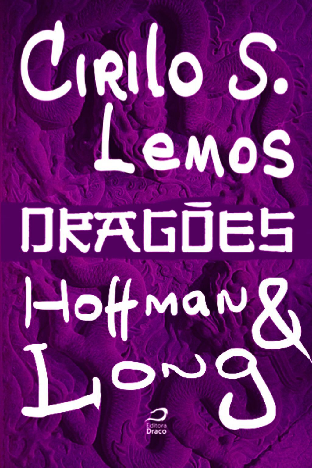 Dragões - Hoffman & Long