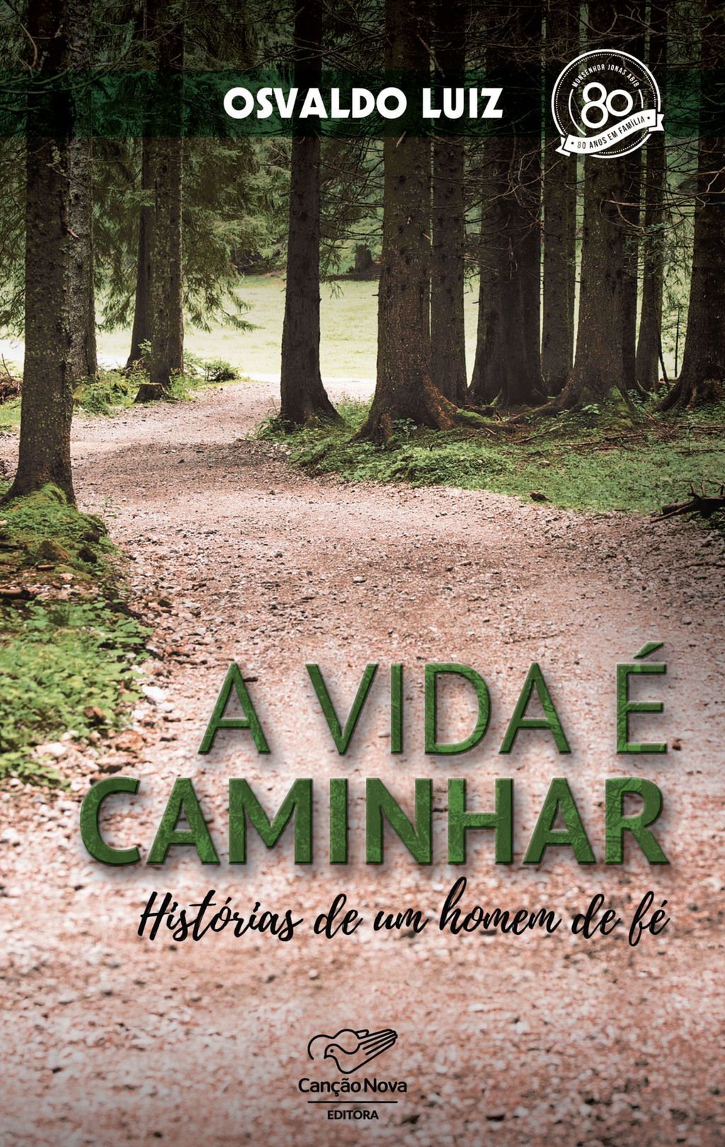 A Vida é Caminhar