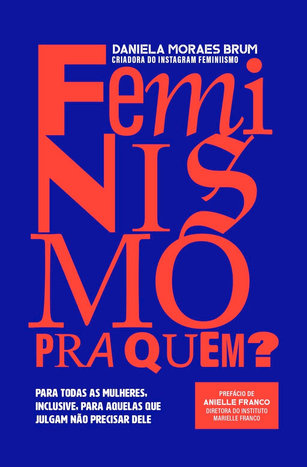 Feminismo pra quem?