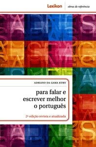 Para Falar E Escrever Melhor O Português