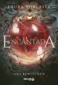 Encantada - Série Bewitched Livro 1
