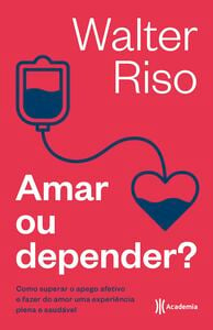 Amar ou depender