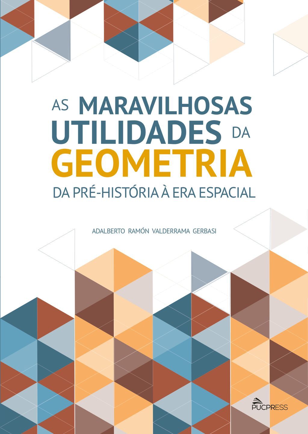 As Maravilhosas Utilidades da Geometria