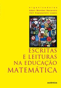 Escritas e leituras na Educação Matemática
