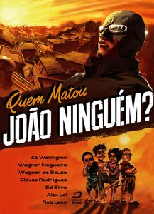 Quem Matou João Ninguém?