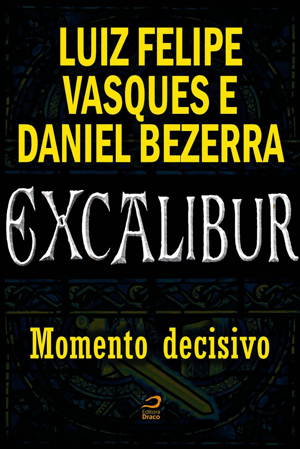 Excalibur - Momento Decisivo