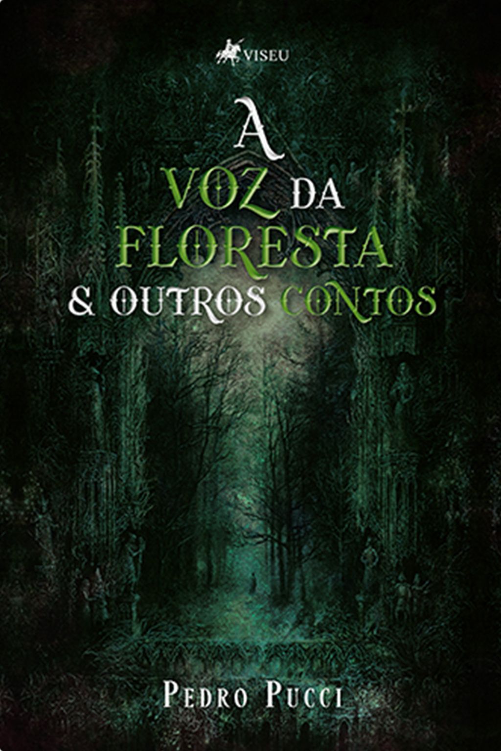 A Voz da Floresta & Outros Contos