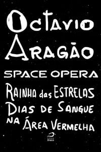 Space Opera - Rainha Das Estrelas: Dias De Sangue Na Área Vermelha