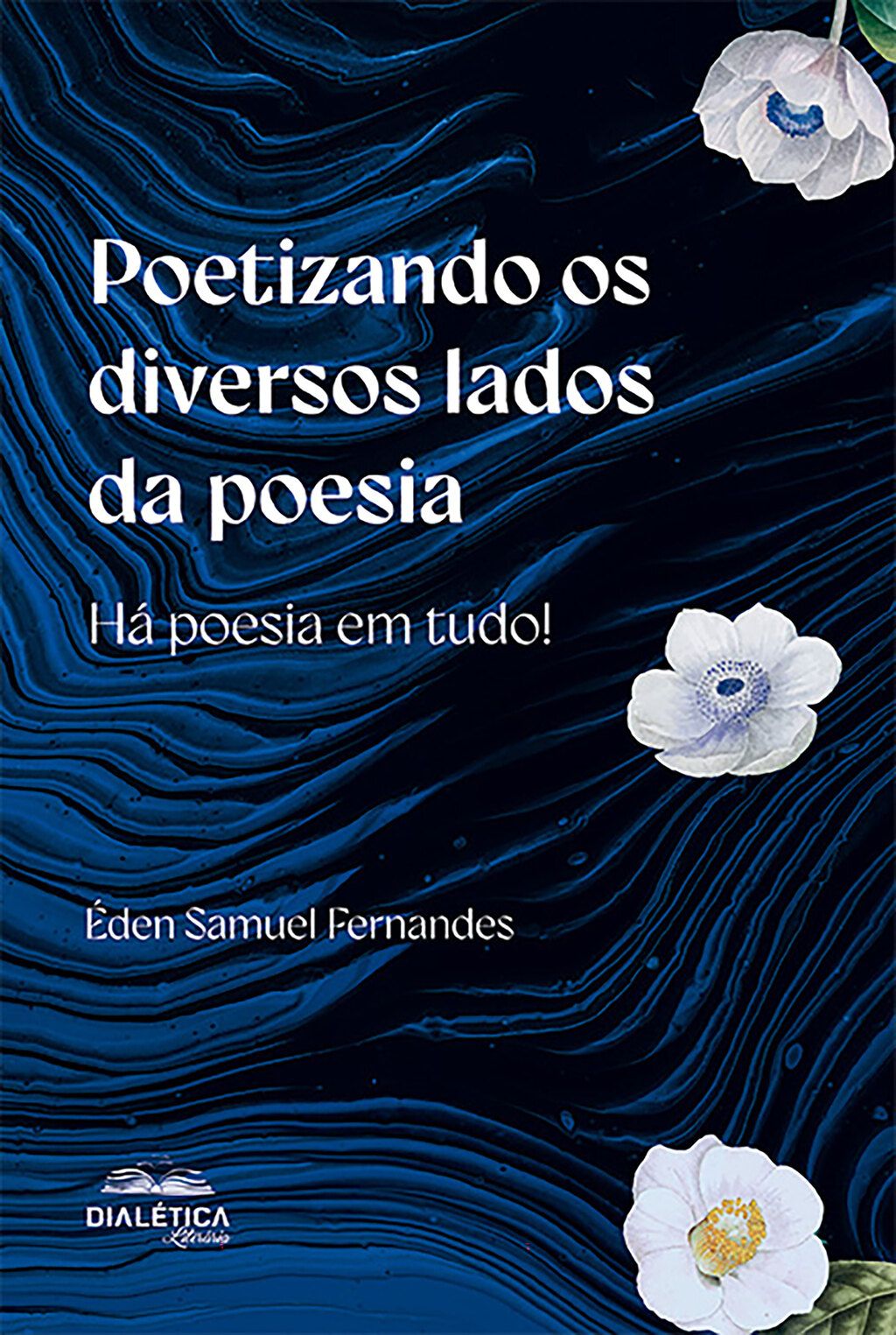 Poesias de João Paulo de Mendonça - Editora Dialética