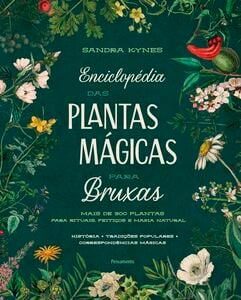Enciclopédia das plantas mágicas para bruxas