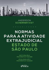 Normas para a Atividade Extrajudicial Estado de São Paulo - 1ª ED - 2024