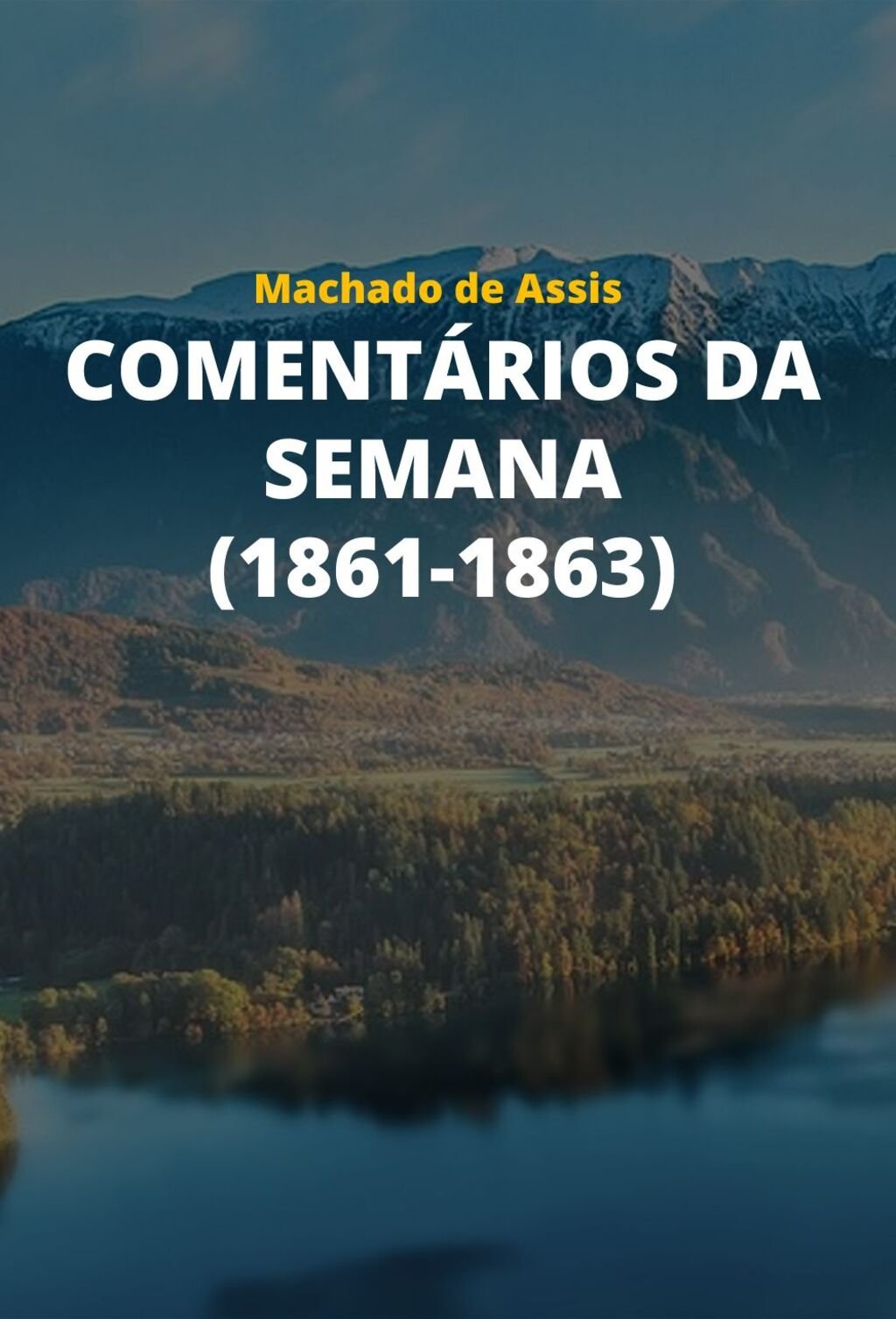 Comentários da semana (1861-1863)