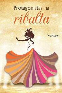 Protagonistas na ribalta