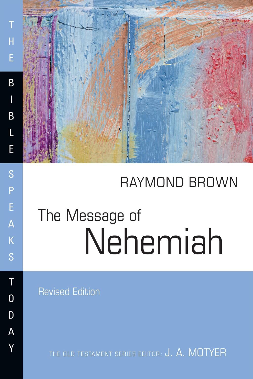 The Message of Nehemiah