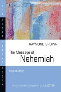 The Message of Nehemiah