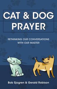 Cat & Dog Prayer