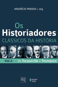 Os historiadores:  Clássicos da história, vol. 2