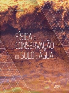 Física e conservação do solo e água