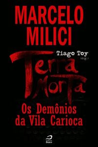 Terra Morta - Os Demônios Da Vila Carioca