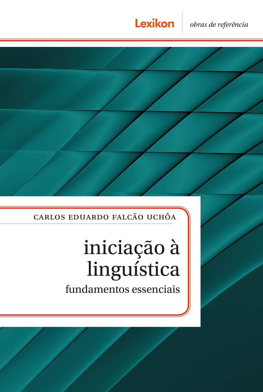 Iniciação à linguística: fundamentos essenciais