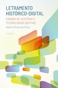 Letramento histórico-digital