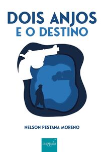 Dois anjos e o destino