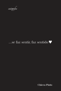 ...Se faz sentir, faz sentido