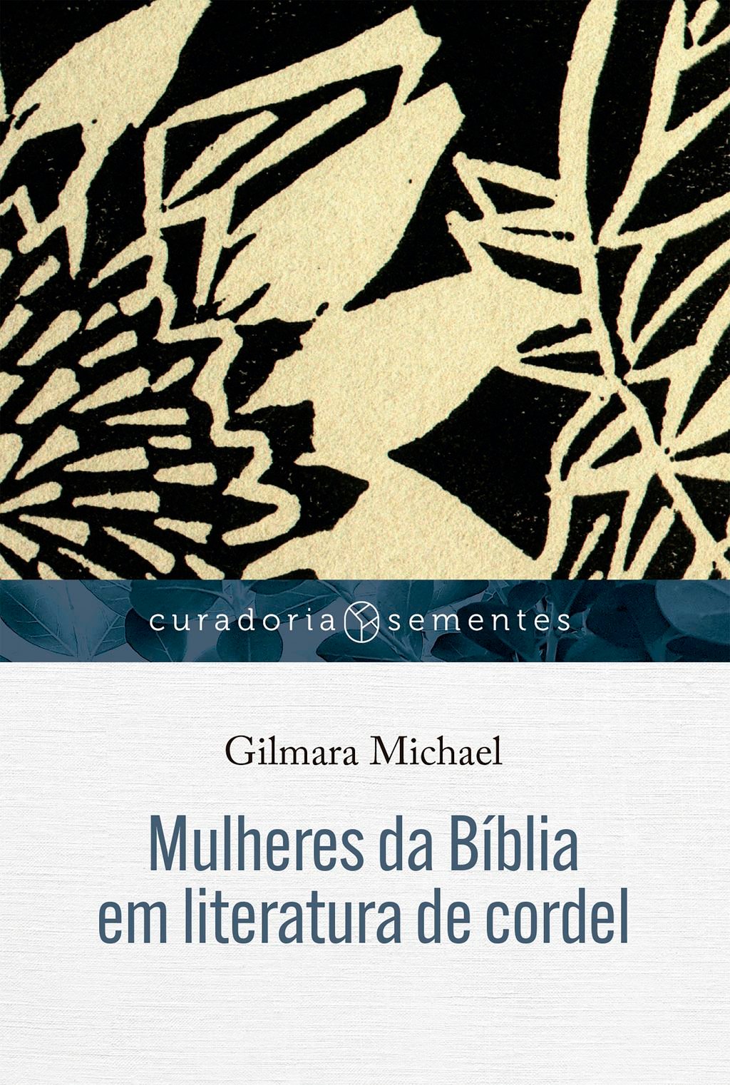 Mulheres da Bíblia em literatura de cordel