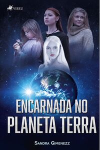 Encarnada no planeta Terra