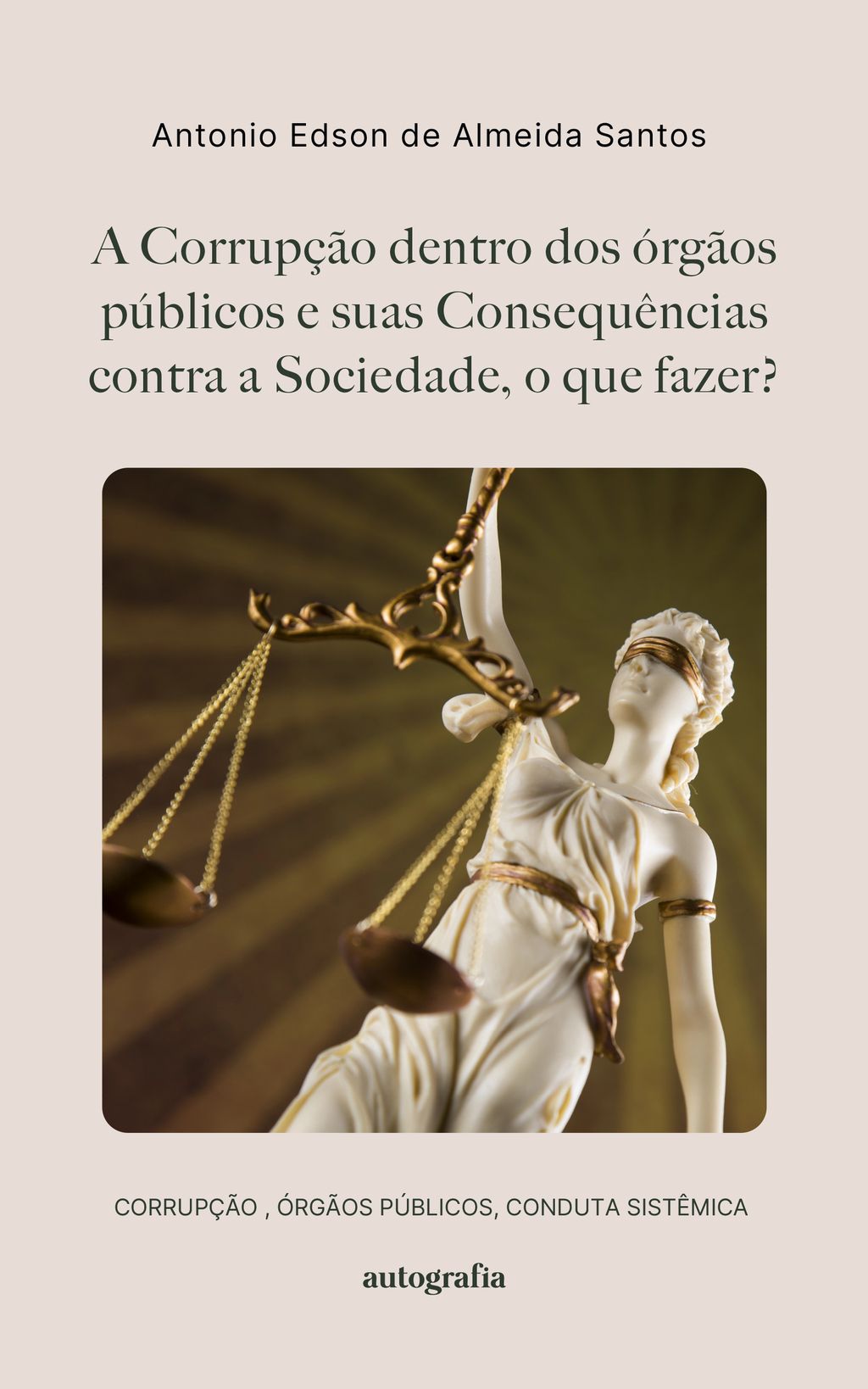 A Corrupção dentro dos órgãos públicos e suas Consequências contra a Sociedade, o que fazer?