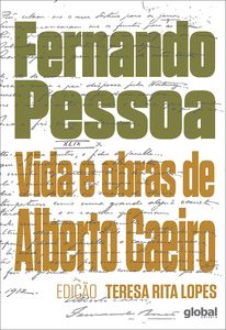 Vida e obras de Alberto Caeiro