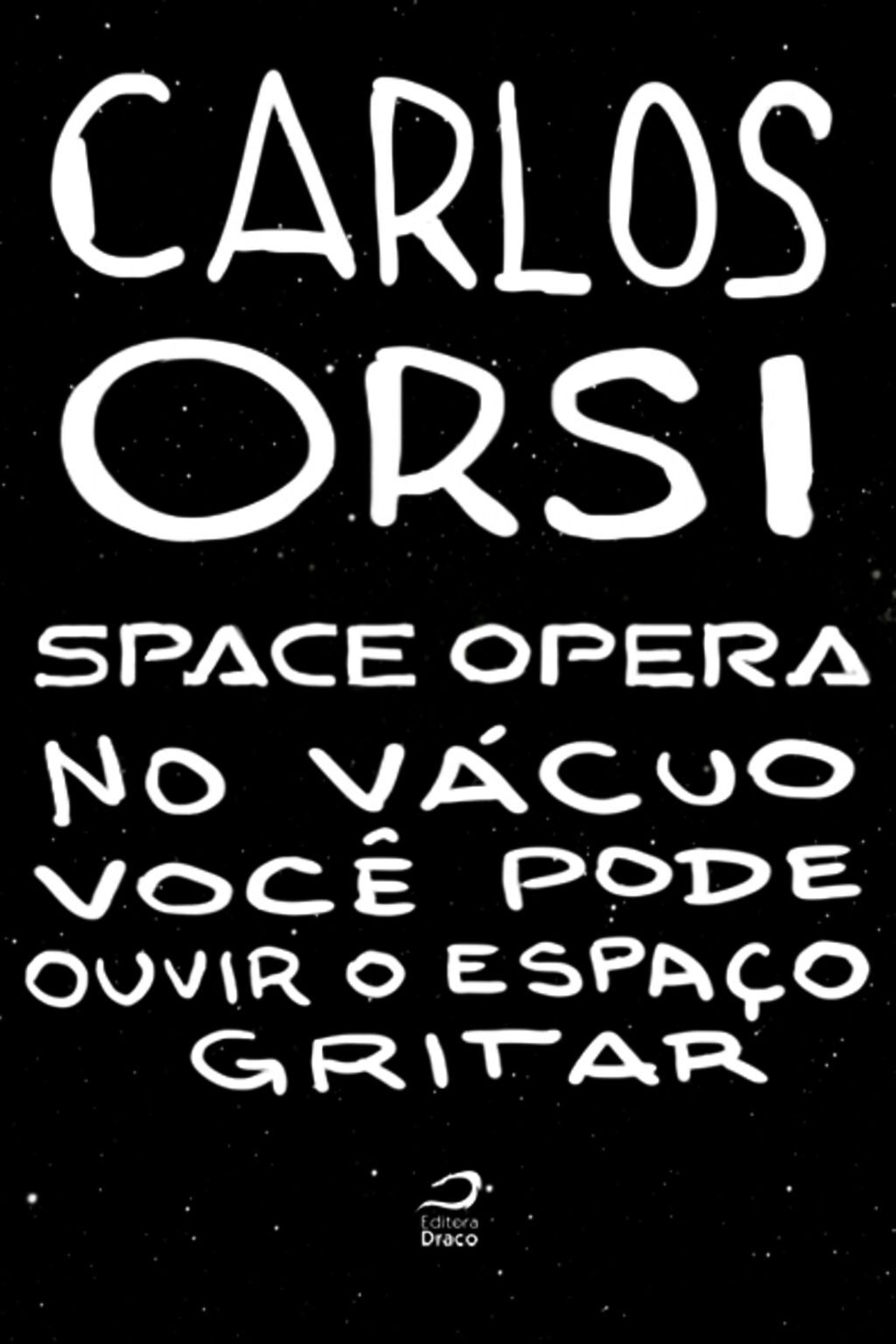 Space Opera - No Vácuo Você Pode Ouvir O Espaço Gritar