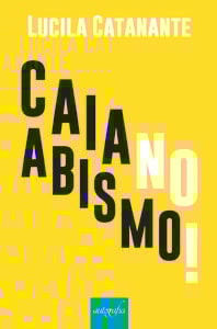 Caia no abismo!