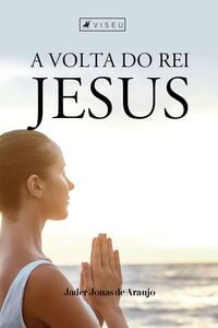 A volta do rei Jesus