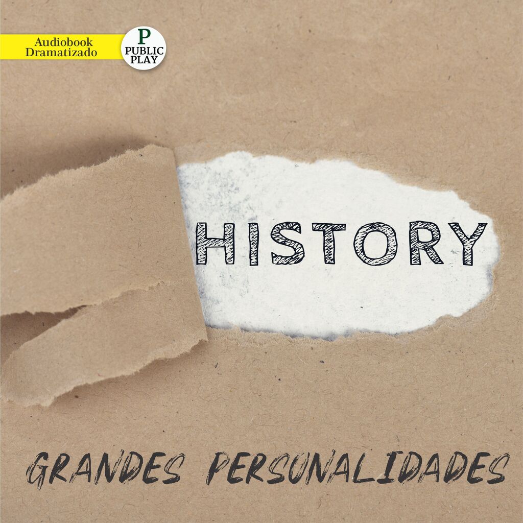 History - Grandes Personalidades