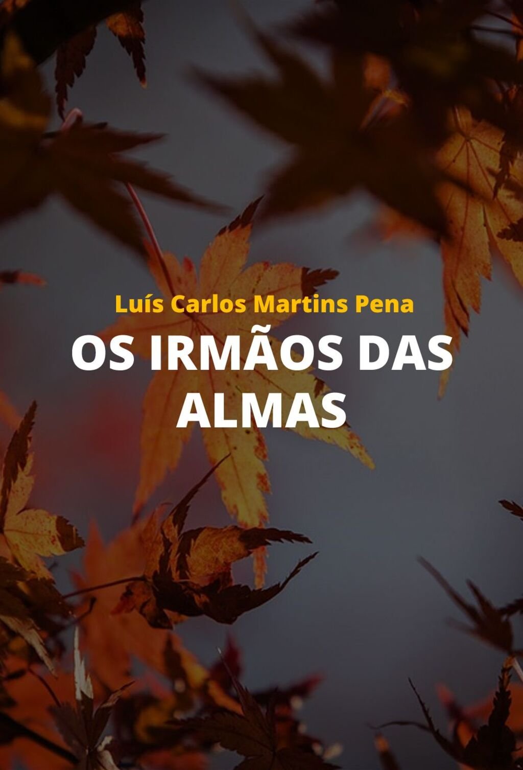 Os Irmãos das Almas