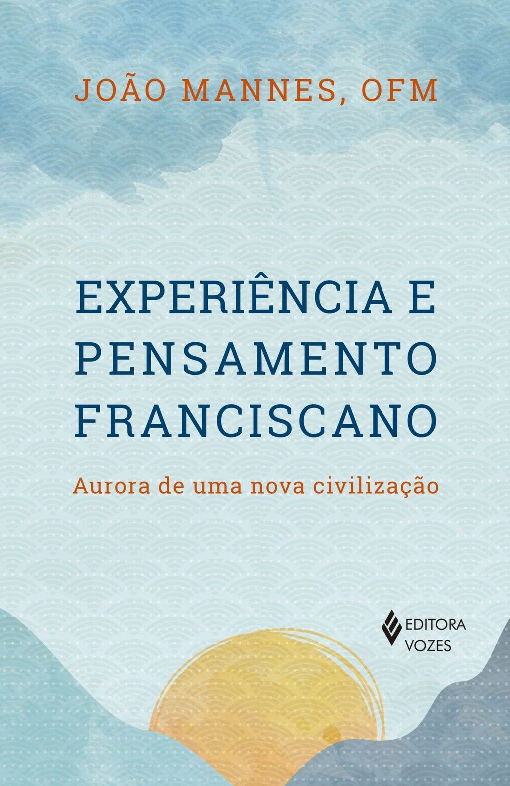 Experiência e pensamento franciscano