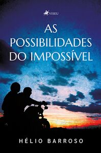 As possibilidades do Impossível