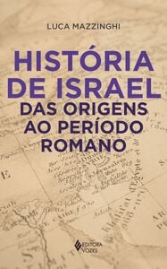 História de Israel das origens ao período romano