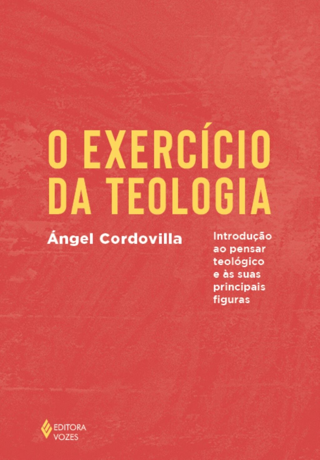 O exercício da teologia