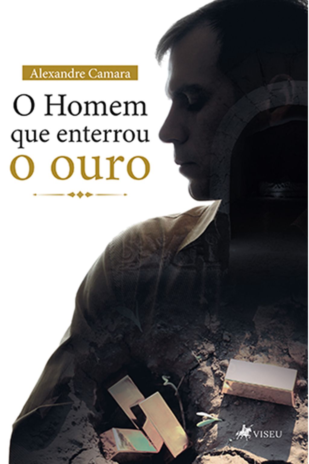 O Homem que enterrou o ouro