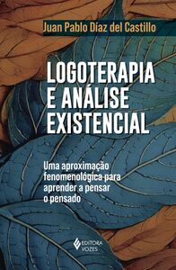 Logoterapia e análise existencial