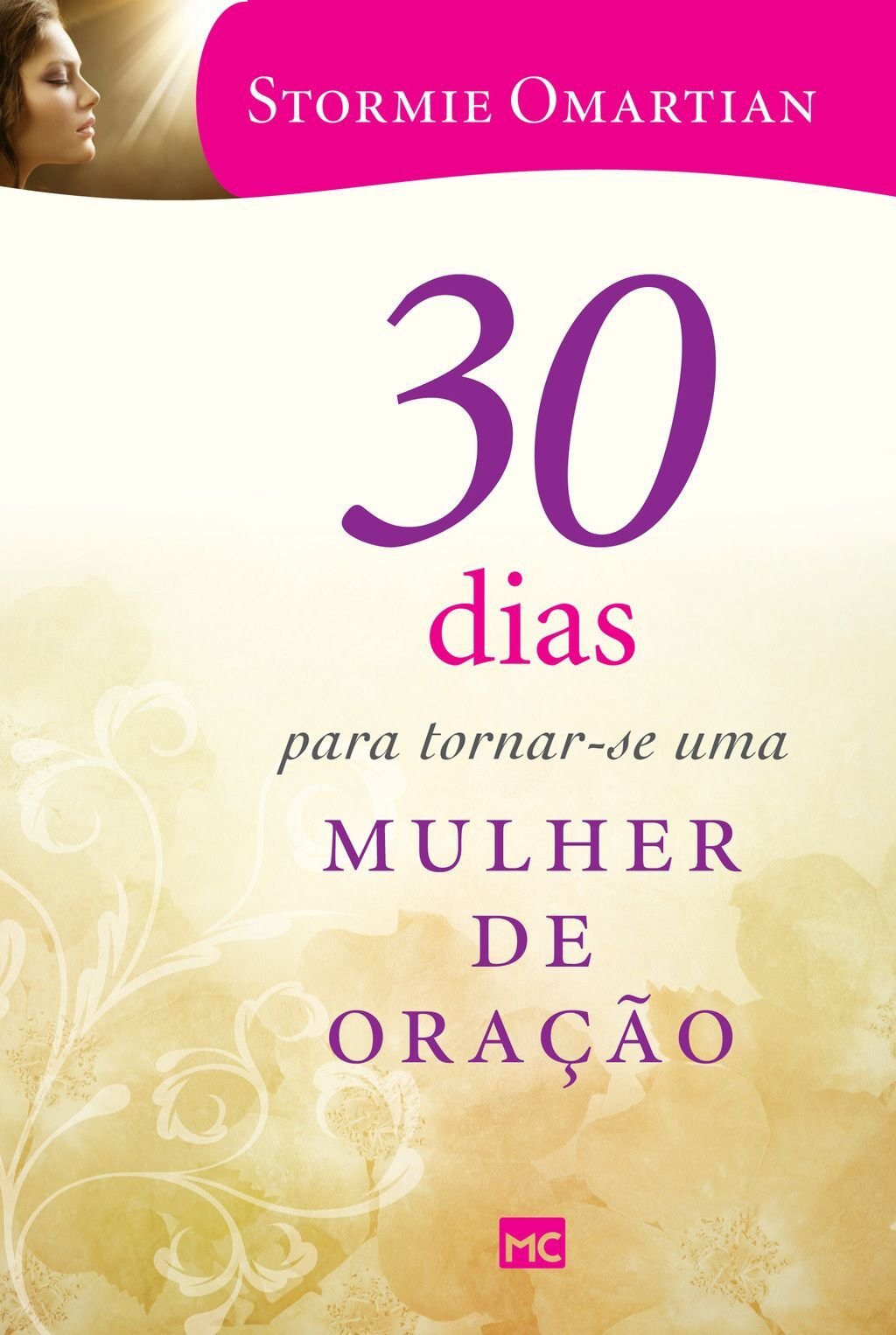 30 dias para tornar-se uma mulher de oração