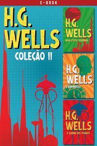 H.G. Wells - Coleção II